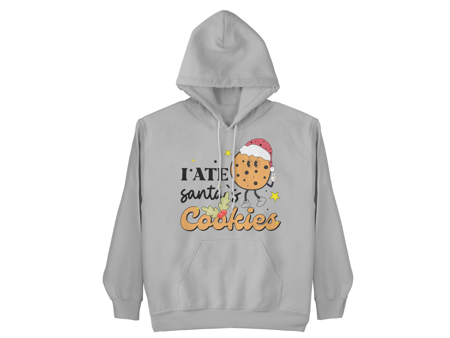 I ate Santa's Cookies Christmas Hoodie