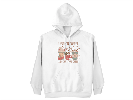 I Run on Coffee and Christmas Cheer Hoodie